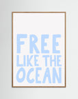 Free like the ocean by Athene Fritsch Oak Nature No border